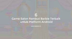Game Salon Rambut Barbie Terbaik untuk Platform Android