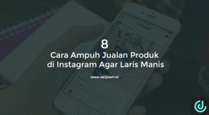 Cara Ampuh Jualan Produk di Instagram Agar Laris Manis